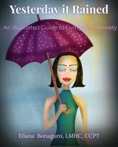 Cover of Yesterday It Rained: An Illustrated Guide to Living with Anxiety, showing a woman holding an umbrella in a stylized illustration.